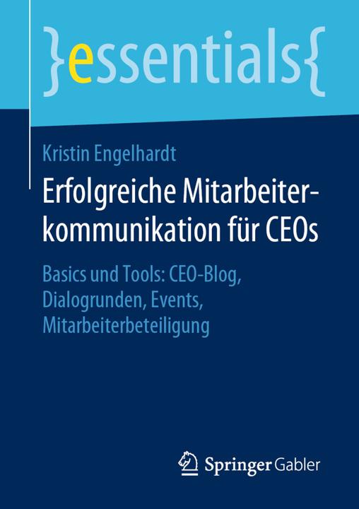 Image du produit Erfolgreiche Mitarbeiterkommunikation für CEOs (Allemand, Kristin Engelhardt, 2019)