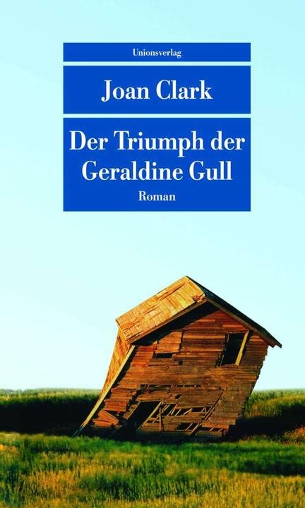Produktbild Der Triumph der Geraldine Gull (Deutsch, Joan Clark, Gerda Bean, 2016)