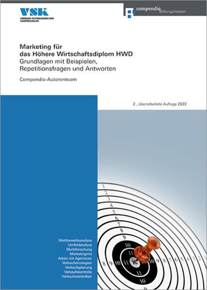 Actual product image Marketing für das Höhere Wirtschaftsdiplom HWD (German, Compendio team of authors, 2022)