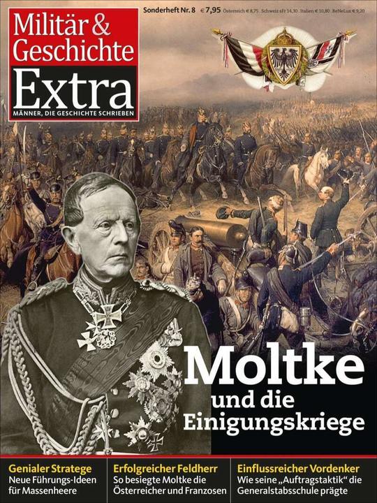 Produktbild Moltke und die Einigungskriege (Deutsch, GeraMond Verlag, 2018)
