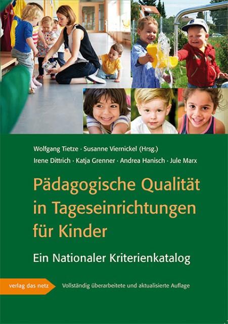 Produktbild Pädagogische Qualität in Tageseinrichtungen für Kinder (Deutsch, Wolfgang Tietze, Irene Dittrich, Katja Grenner, Jule Marx, Andrea Hanisch, 2016)