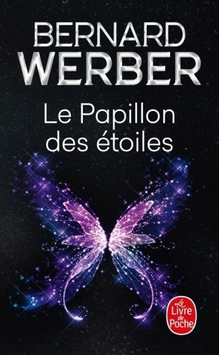 Le papillon des étoiles (Französisch, Bernard Werber, 2008)