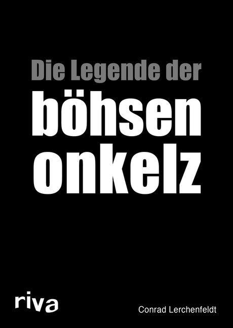 Immagine prodotto Die Legende der böhsen onkelz (Conrad Lerchenfeldt, Tedesco)