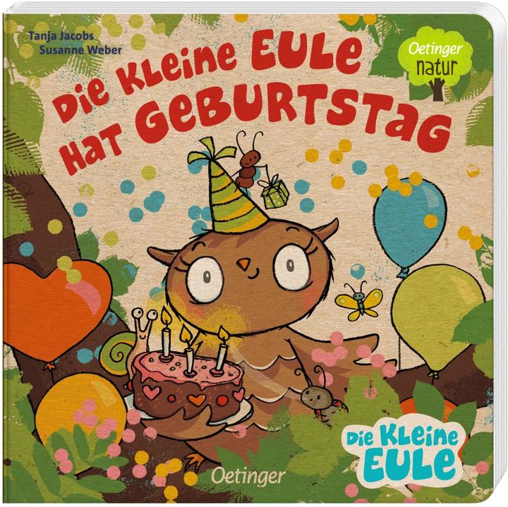 Actual product image Die kleine Eule hat Geburtstag (German, Susanne weber, Tanja Jacobs, 2023)