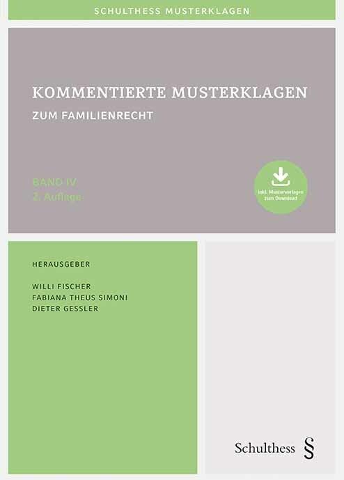 Immagine prodotto Kommentierte Musterklagen / Kommentierte Musterklagen zum Familienrecht (Tedesco, Willi Fischer, Dieter Gessler, Fabiana Theus Simoni, 2022)