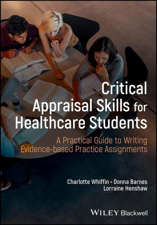 Actual product image Critical Appraisal Skills for Healthcare Students (English, Charlotte J. Whiffin, Lorraine Henshaw, Donna Barnes, 2024)