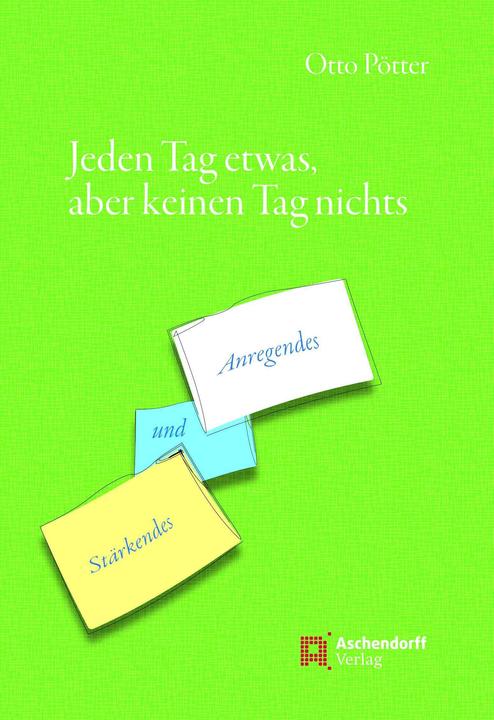 Immagine prodotto Pötter:Jeden Tag etwas, aber keinen Tag (Tedesco, Otto Poetter, Markus Pötter, 2018)