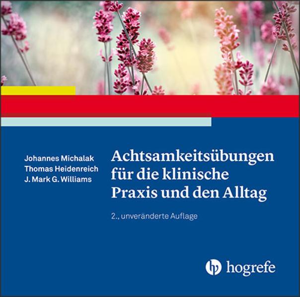 Image du produit Exercices de pleine conscience pour la pratique clinique et la vie quotidienne (J. Mark G. Williams, Thomas Heidenreich, John Michalak, Allemand)