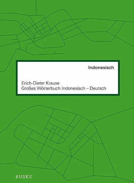 Produktbild Grosses Wörterbuch. Indonesisch-Deutsch (Deutsch, Erich-Dieter Krause, 2010)