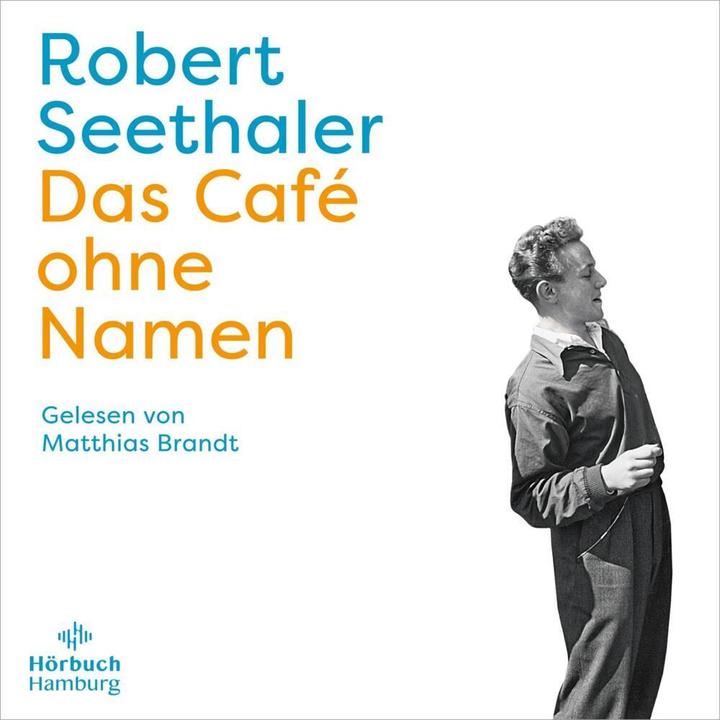 Image du produit Le café sans nom (Matthias Brandt, Robert Seethaler, Allemand)