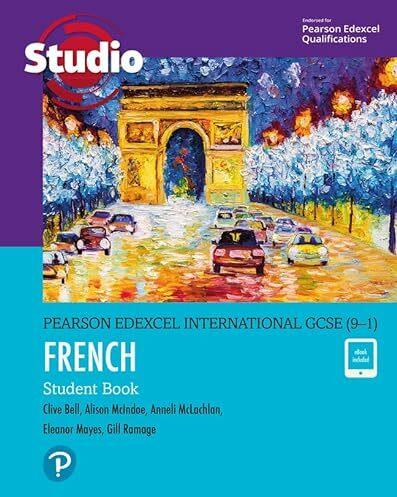 Actual product image Pearson Edexcel International GCSE (9-1) French Student Book (English, Eleanor Mayes, Gill Ramage, Clive Bell, Anneli McLachlan, Alison McIndoe, 2023)