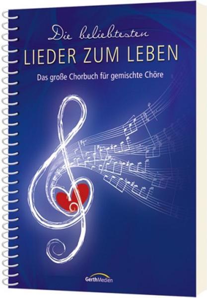 Image du produit Die beliebtesten Lieder zum Leben (Allemand, John Jourdan, Werner Hoffmann, Thomas Cheb, Klaus Heizmann, 2023)