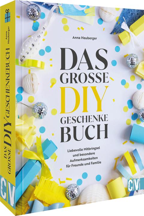 Actual product image Das grosse DIY-Geschenke-Buch (German, Anna Heuberger, 2023)
