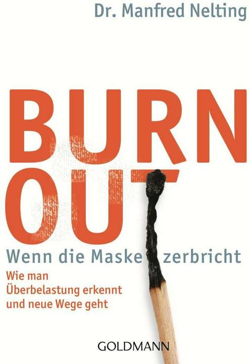 Actual product image Burn-out - Wenn die Maske zerbricht (German, Manfred Nelting, 2014)