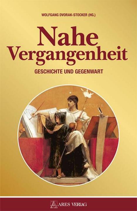 Produktbild Nahe Vergangenheit (Deutsch, Wolfgang Dvorak-Stocker, 2024)