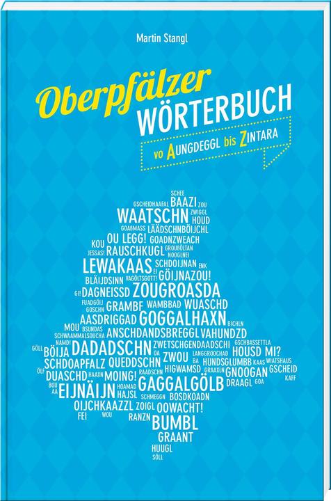 Produktbild Stangl:Oberpfälzer Wörterbuch (Deutsch, Martin Stangl, 2024)