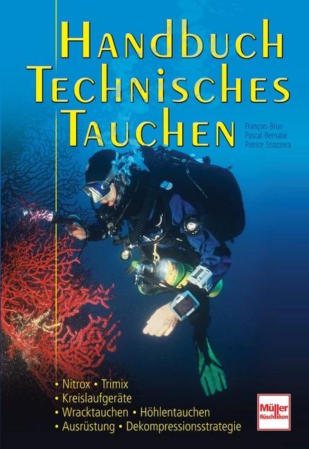 Actual product image Handbuch Technisches Tauchen (German, Patrice Strazzera, Pascal Bernabé, François Brun, 2009)