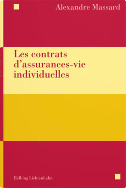 Immagine prodotto Les contrats d'assurance-vie individuelle (Francese, Alexandre Massard, 2020)