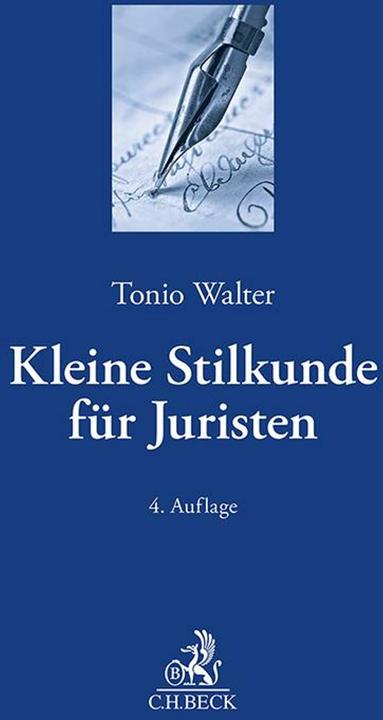 Produktbild Kleine Stilkunde für Juristen (Deutsch, Tonio Walter, 2024)