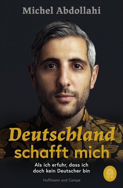 Actual product image Deutschland schafft mich (German, Michel Abdollahi, 2021)
