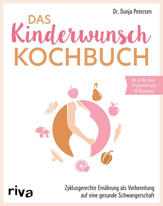 Immagine prodotto Das Kinderwunsch-Kochbuch (Tedesco, Dunja Petersen, 2023)