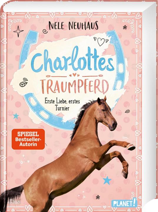 Image du produit Planet Charlottes Traumpferd 4: Erste Liebe, erstes Turnier (Allemand, Nele Neuhaus, 2019)