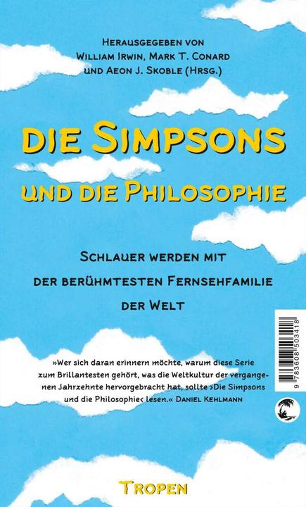 Produktbild Die Simpsons und die Philosophie (Deutsch, William Irwin, Aeon J. Skoble, Mark T. Conard, Nikolaus de Palezieux, 2016)