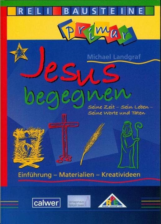 Image du produit Jesus begegnen Seine Zeit - Sein Leben - Seine Worte und Taten (Allemand, Michael Landgrave, 2011)