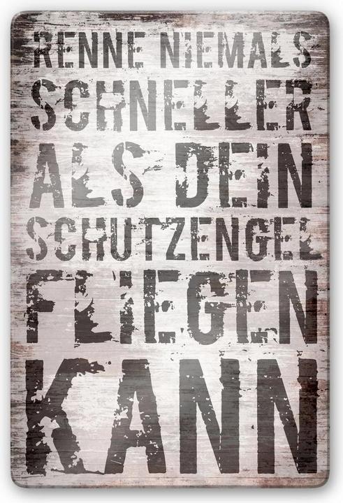 Produktbild Trenddeko Renne niemals schneller als dein Schutzengel fliegen kann (40 x 60 cm)