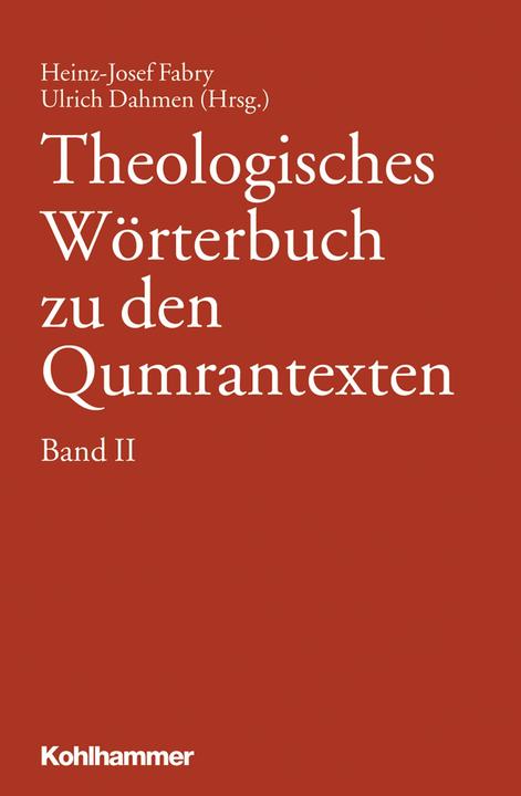 Actual product image Theologisches Wörterbuch zu den Qumrantexten. Band 2 (German, Heinz-Josef Fabry, Ulrich Dahmen, 2013)