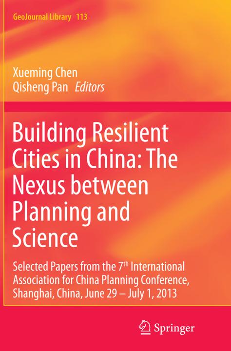 Immagine prodotto Building Resilient Cities in China: The Nexus between Planning and Science (Inglese, Qisheng Pan, Xueming Chen, 2016)