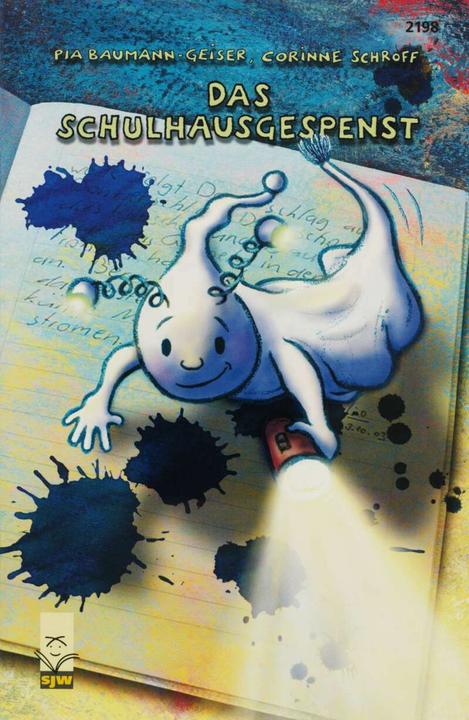 Actual product image Das Schulhausgespenst (German, Corinne Schroff, Pia Baumann-Geiser, 2019)