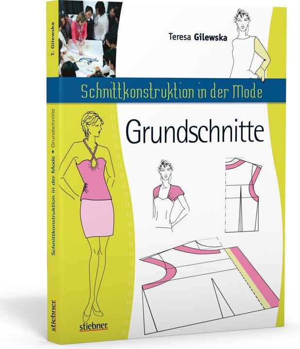 Image du produit Schnittkonstruktion in der Mode. Grundschnitte (Allemand, Teresa Gilewska, 2018)