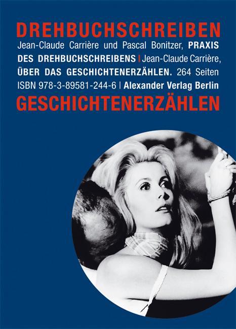 Produktbild Drehbuchschreiben und Geschichtenerzählen (Deutsch, Pascal Bonitzer, Barbara Engelhardt, Jean-Claude Carrière, Susanne Alge, 2011)