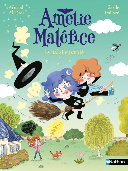 Actual product image Amélie Maléfice. Le balai envoûté (French, Duhazé Gaëlle, Alméras Arnaud, 2024)