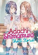Actual product image Adachi and Shimamura: Short Stories (Light Novel) (English, raemz, Hitoma Iruma, 2025)