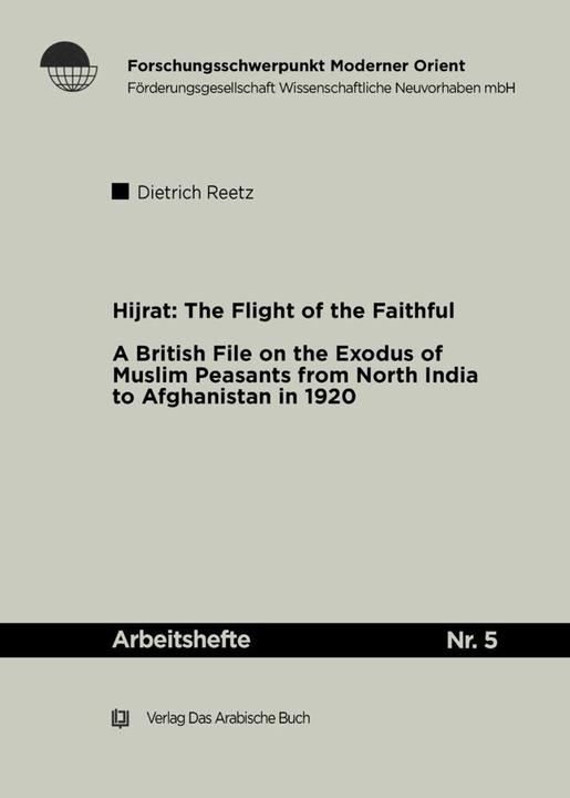 Produktbild Hijrat: The Flight of the Faithful (Deutsch, Dietrich Reetz, 1996)