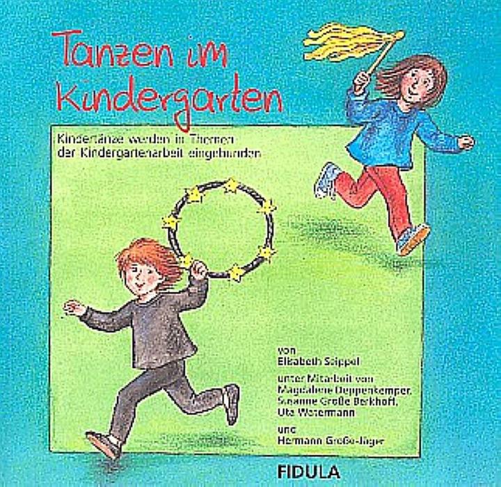 Tanzen im Kindergarten (Deutsch, Elisabeth Seippel, 2000)