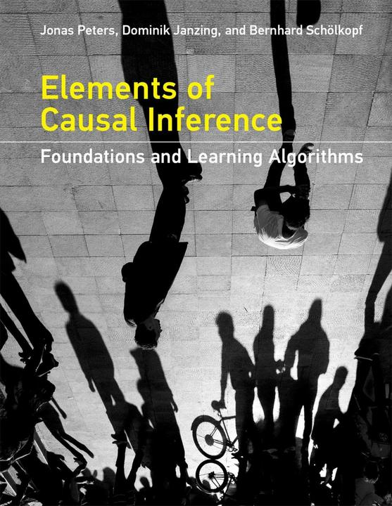 Actual product image Elements of Causal Inference (English, Jonas Peters, Bernhard Scholkopf, Dominik Janzing, 2017)