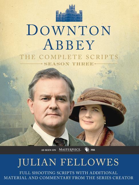 Image du produit Downton Abbey Script Book Season 3 (Anglais, Julian Fellowes, 2015)