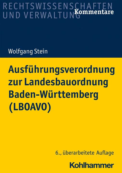 Actual product image Ausführungsverordnung zur Landesbauordnung Baden-Württemberg (LBOAVO) (German, Wolfgang Stein, 2021)