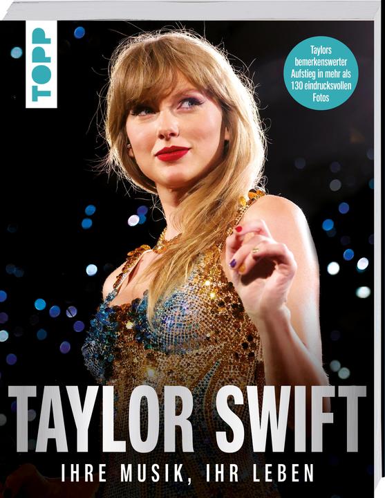 Image du produit Taylor Swift. Ihre Musik, ihr Leben (Allemand, éditeur insolent, 2024)