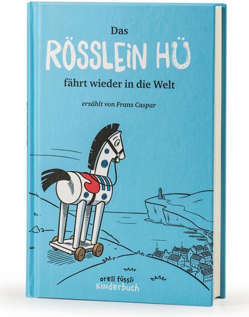 Immagine prodotto Das Rösslein Hü fährt wieder in die Welt (Tedesco, Franz Caspar, Daniel Frick|Franz Caspar, 2016)