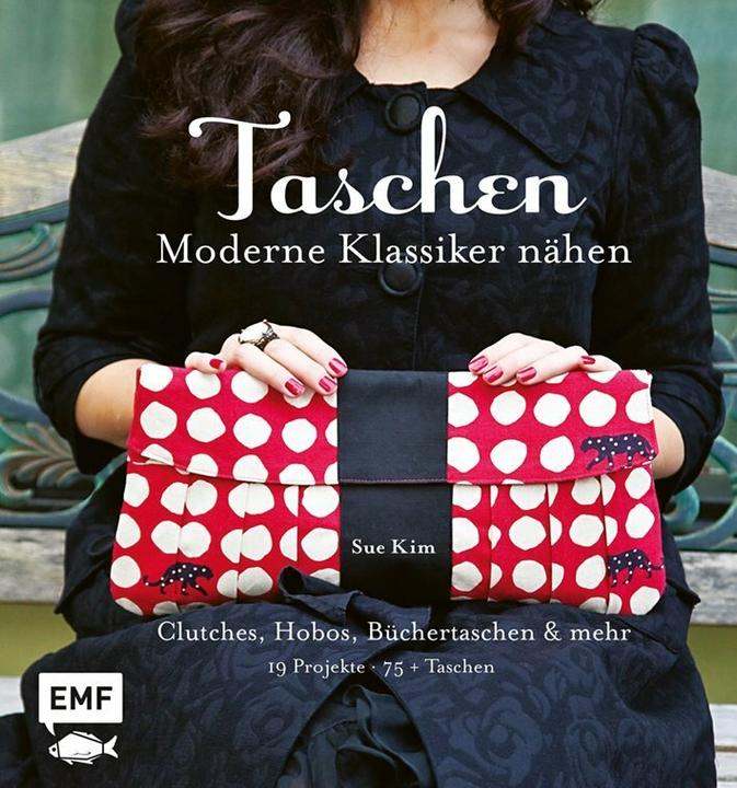 Actual product image Taschen – Moderne Klassiker nähen (German, Sue Kim, 2020)