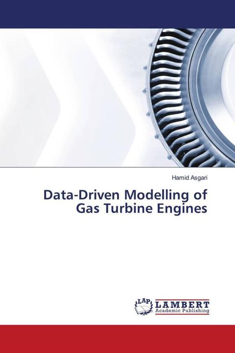 Image du produit Data-Driven Modelling of Gas Turbine Engines (Allemand, Hamid Asgari, 2023)