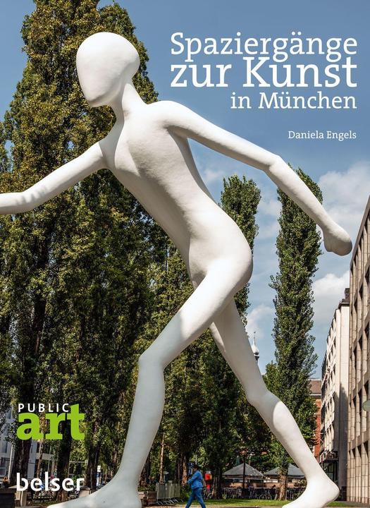 Spaziergänge zur Kunst in München (Deutsch, Daniela Engels, 2019)