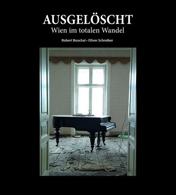 Bouchal:Ausgelöscht - Das verschwundene (Robert Bouchal, Oliver Schreiber, 2020)