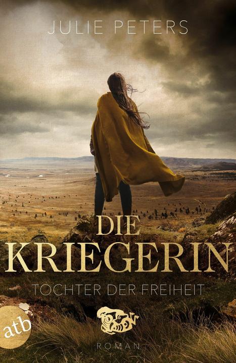 Image du produit Die Kriegerin – Tochter der Freiheit (Allemand, Julie Peters, 2025)
