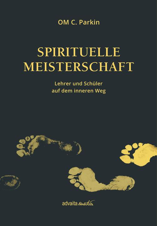 Produktbild Spirituelle Meisterschaft (Deutsch, Om C. Parkin, 2019)