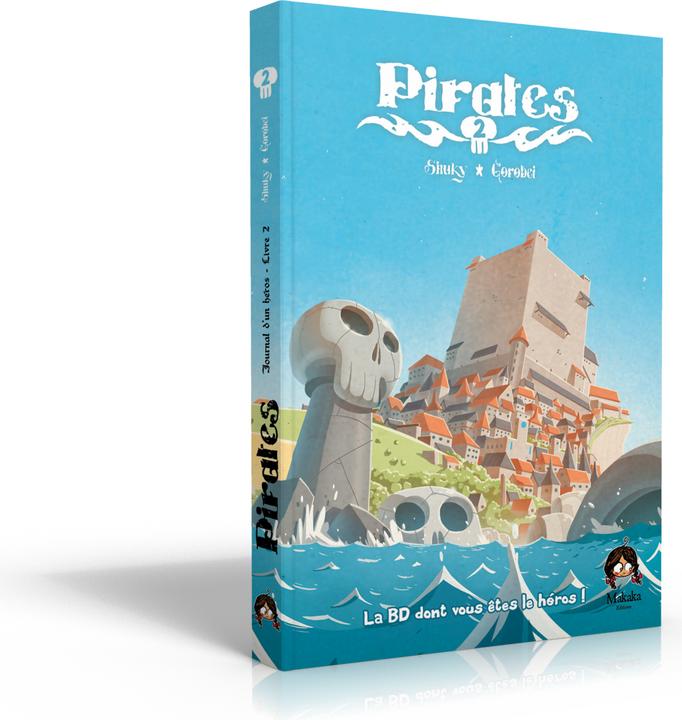 Makaka Editions Pirates Livre 2 - La BD dont vous êtes le héros (Français)